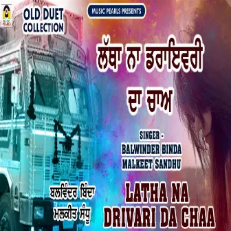 Latha Naa Driveri Da Chaa by Balwinder Binda