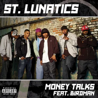 Money Talks by St. Lunatics