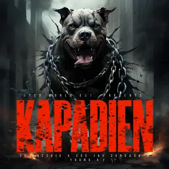 Kapadien by Boss Niggas Only