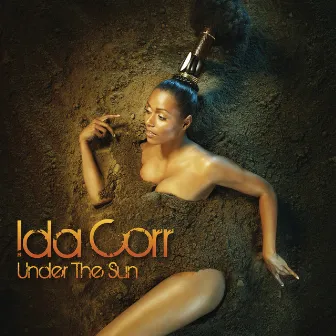 Under The Sun (with Bonus Tracks) by Ida Corr