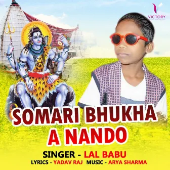 Somari Bhukha A Nando by Lal Babu