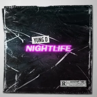 Nightlife by Yung.D