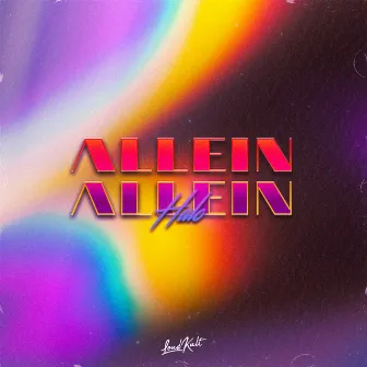 Allein Allein by 