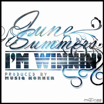 I'm Winnin' by June Summers