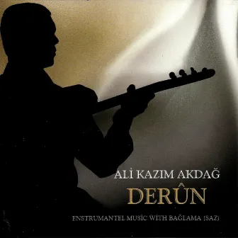 Derun by Ali Kazım Akdağ