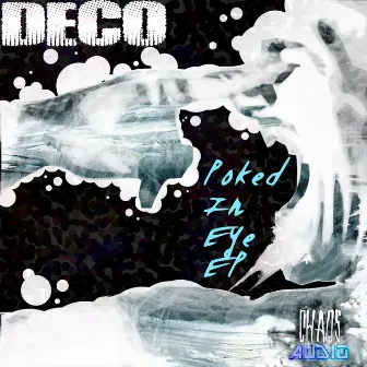 Poked In The Eye EP by Deco