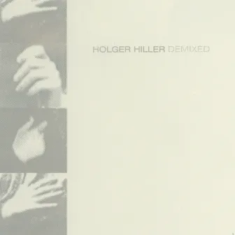 Demixed by Holger Hiller