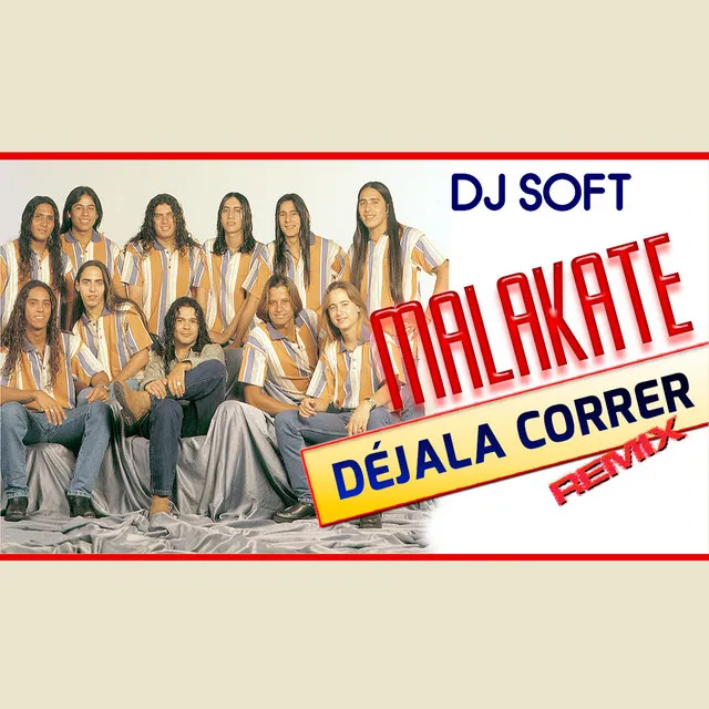 Dejala Correr (Remix)