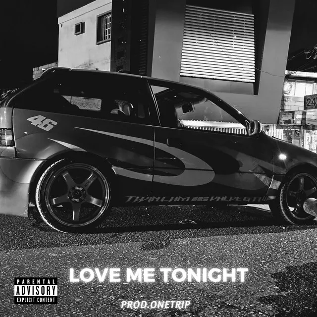 Love me tonight