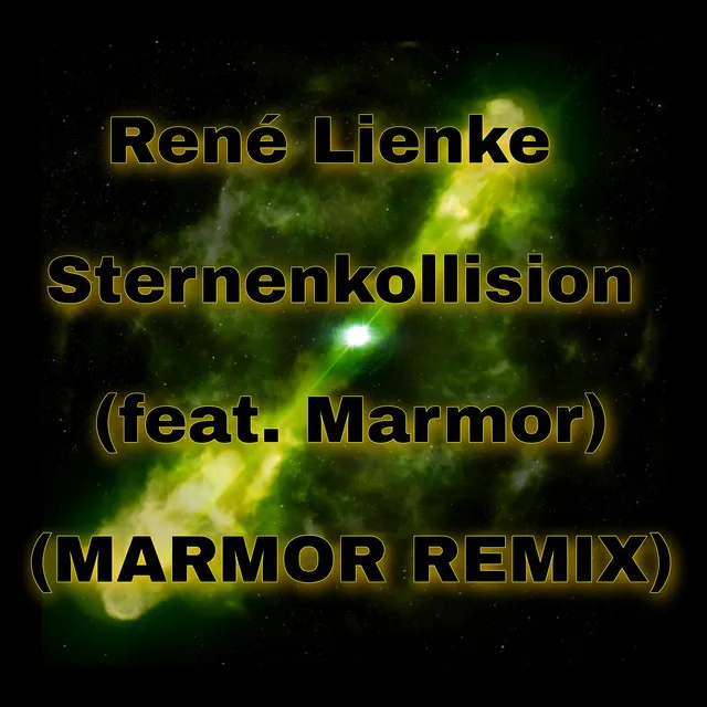 Sternenkollision - Marmor Remix