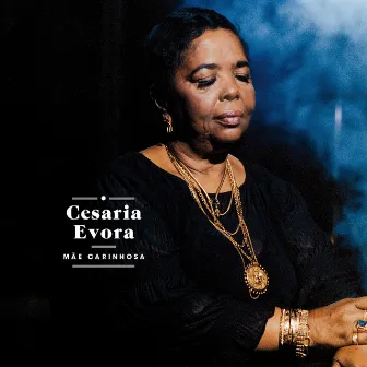 Mãe Carinhosa by Cesária Evora