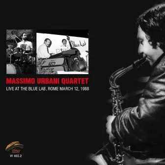 Live at the Blue Lab, Rome March 12, 1988 by Massimo Urbani Quartet