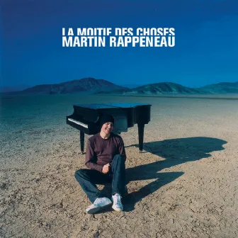 La moitié des choses by Martin Rappeneau