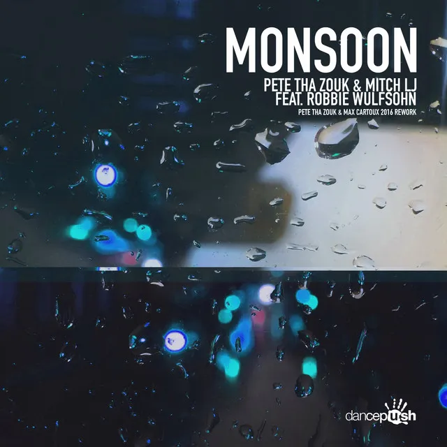 Monsoon - Pete Tha Zouk & Max Cartoux Radio Edit