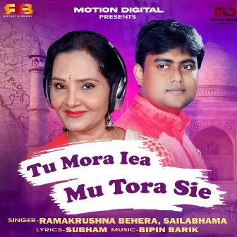 Tu Mora Iea Mu Tora Sie by Ramakrushna Behera