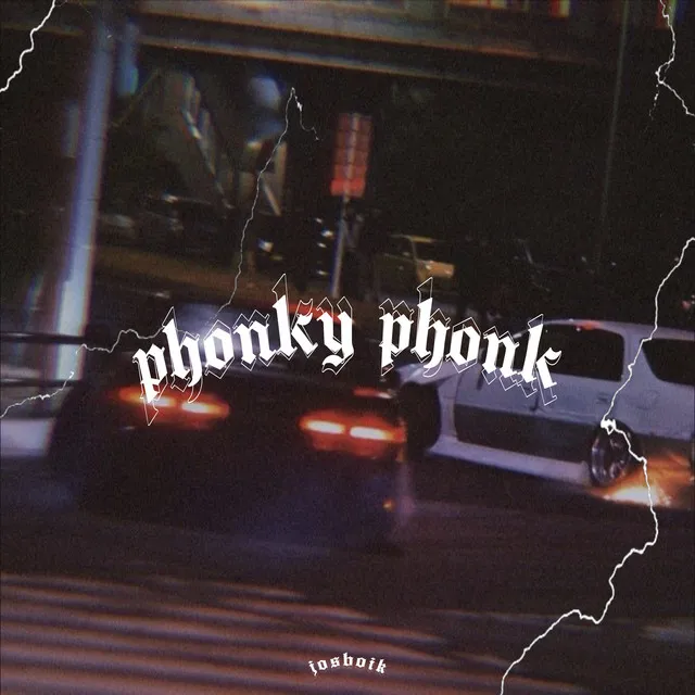 Phonky Phonk