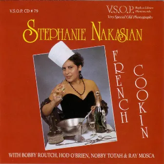 French Cookin' by Stephanie Nakasian