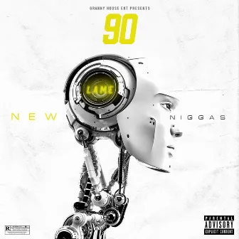 New Niggas by 90