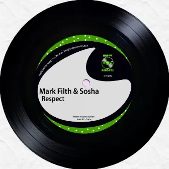 Respect by Mark Filth