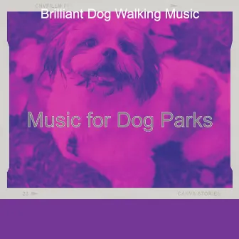 Music for Dog Parks by 