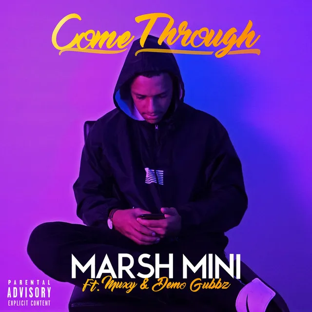 Come Through (feat. Muxy & Demo Gubbz)