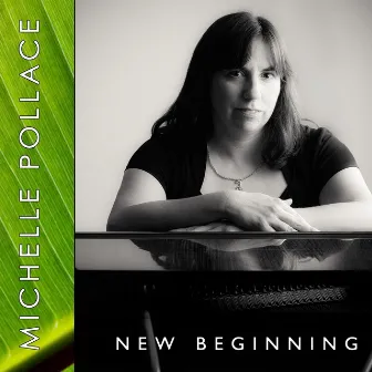 New Beginning by Michelle Pollace