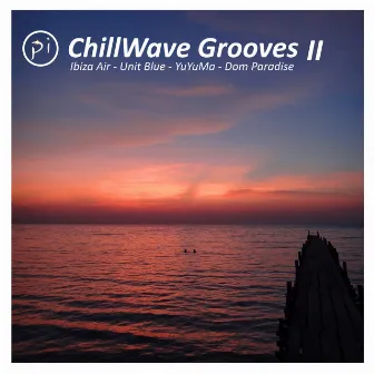 PI ChillWave Grooves Two by YuYuMa