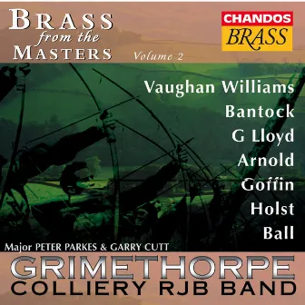 Brass From The Masters, Vol. 2 by Grimethorpe Colliery Band