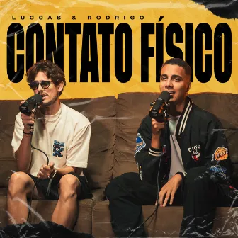 Contato Físico by Luccas & Rodrigo