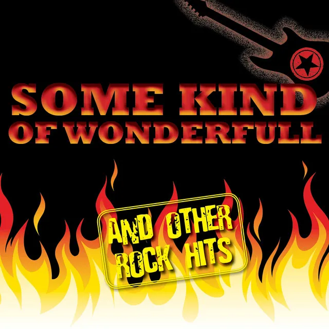 Best Of Rock: Some Kind Of Wonderful