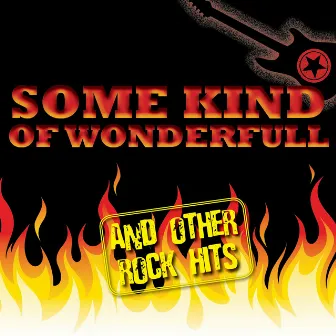 Best Of Rock: Some Kind Of Wonderful by Windows Up