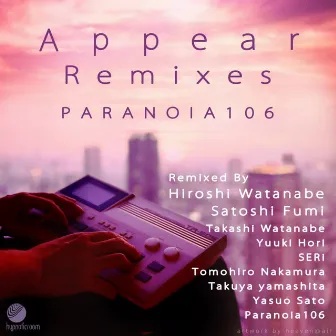 Appear Remixes by Paranoia106