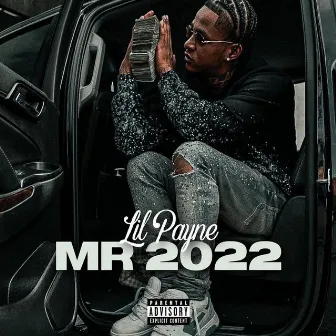 Mr 2022 by Lil Payne