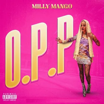 O.P.P. by Milly Mango