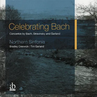 Celebrating Bach by Bradley Creswick