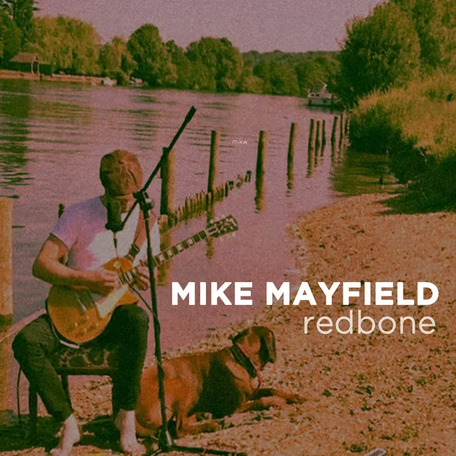 Redbone - (Mike Mayfield Cover)