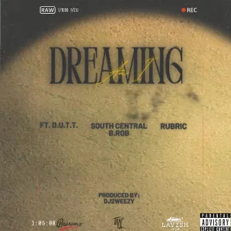 Dreaming by Dj2Weezy