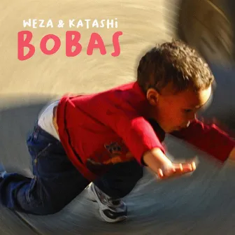 Bobas by Katashi