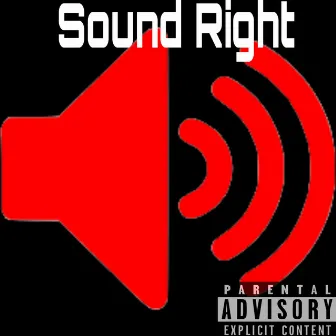 Sound Right by Free Mikke