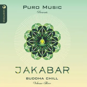 Buddha Chill, Vol. 3 by Jakabar