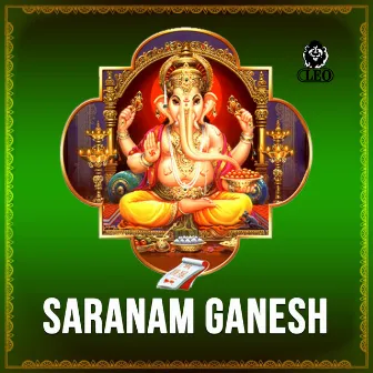 Saranam Ganesh by Gangadhara Sastry