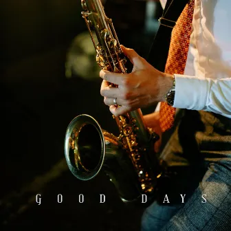 Good Days by Bossa Nova Jazz