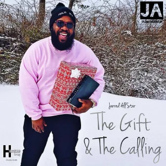 The Gift and the Calling by Jarred Allstar