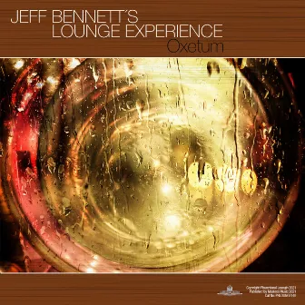 Oxetum by Jeff Bennett's Lounge Experience