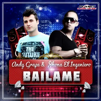 Bailame by Andy Grape