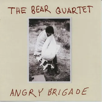 Angry Brigade by The Bear Quartet