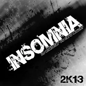 DJ Analyzer vs Cary August - Insomnia 2k13 (The 2013 Remixes) by DJ Analyzer vs Cary August