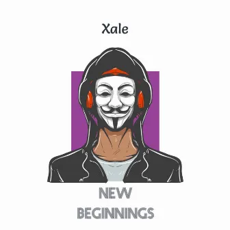 New Beginnings (Prod. by MadaraX) by Xale