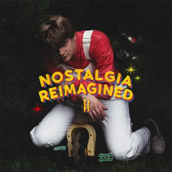 NOSTALGIA: REIMAGINED by Hahlweg