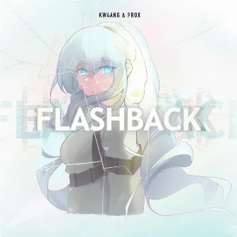 Flashback by Prox